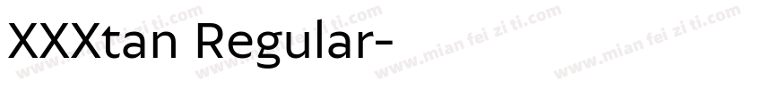 XXXtan Regular字体转换